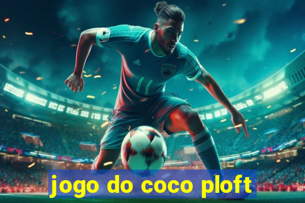 jogo do coco ploft